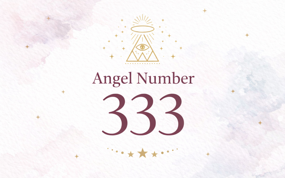 Angel Number 333 Meaning 